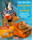 Geschenke zur Hochzeit