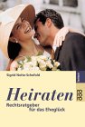 Rechtsratgeber für das Eheglück