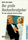 Der große Hochzeitsratgeber